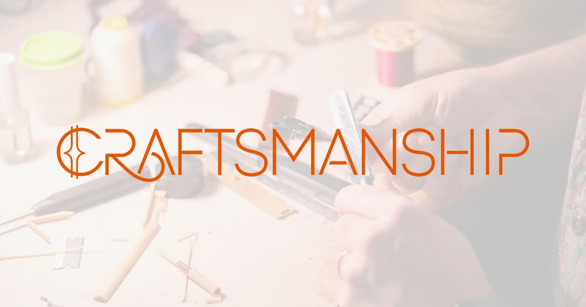 Craftsmanship and Material Quality Explored